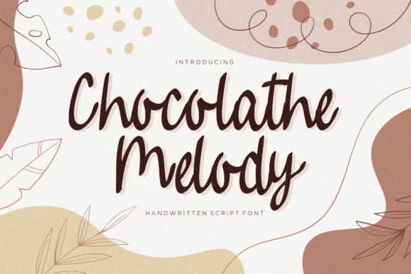 An Editorial Review of the Chocolathe Melody Script Font