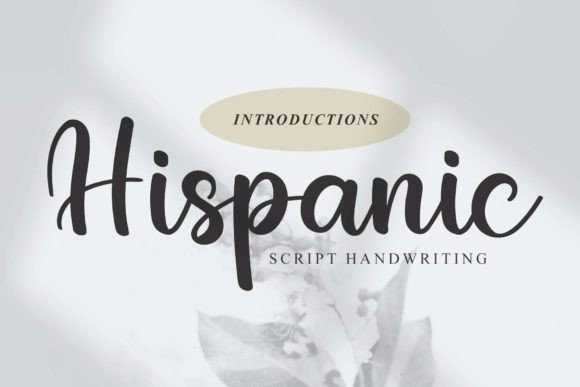 Hispanic: A Script Font for Elegant Digital Brands
