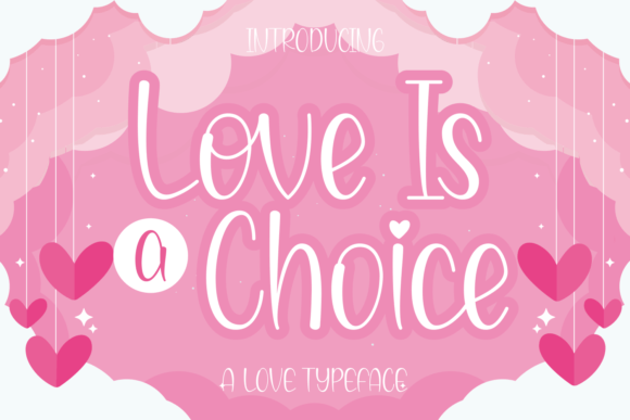 Love is a Choice: The Friendly Script Font for Your Brand Story