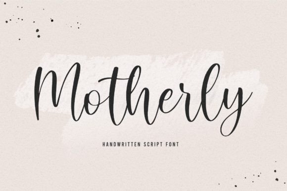Motherly: A Luxury Script Font for Campaigns That Need a Spark