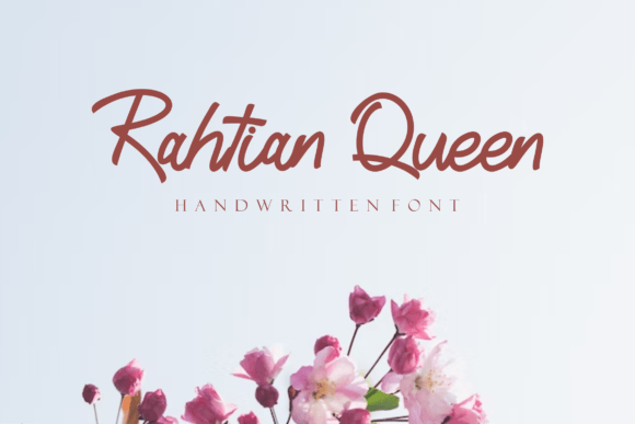 Rahtian Queen: An Elegant Script Font for Building a Consistent Brand