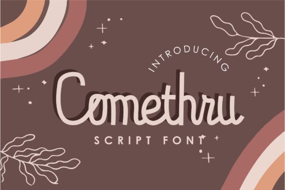 The Comethru Font: A Creative Companion for Handmade Brands